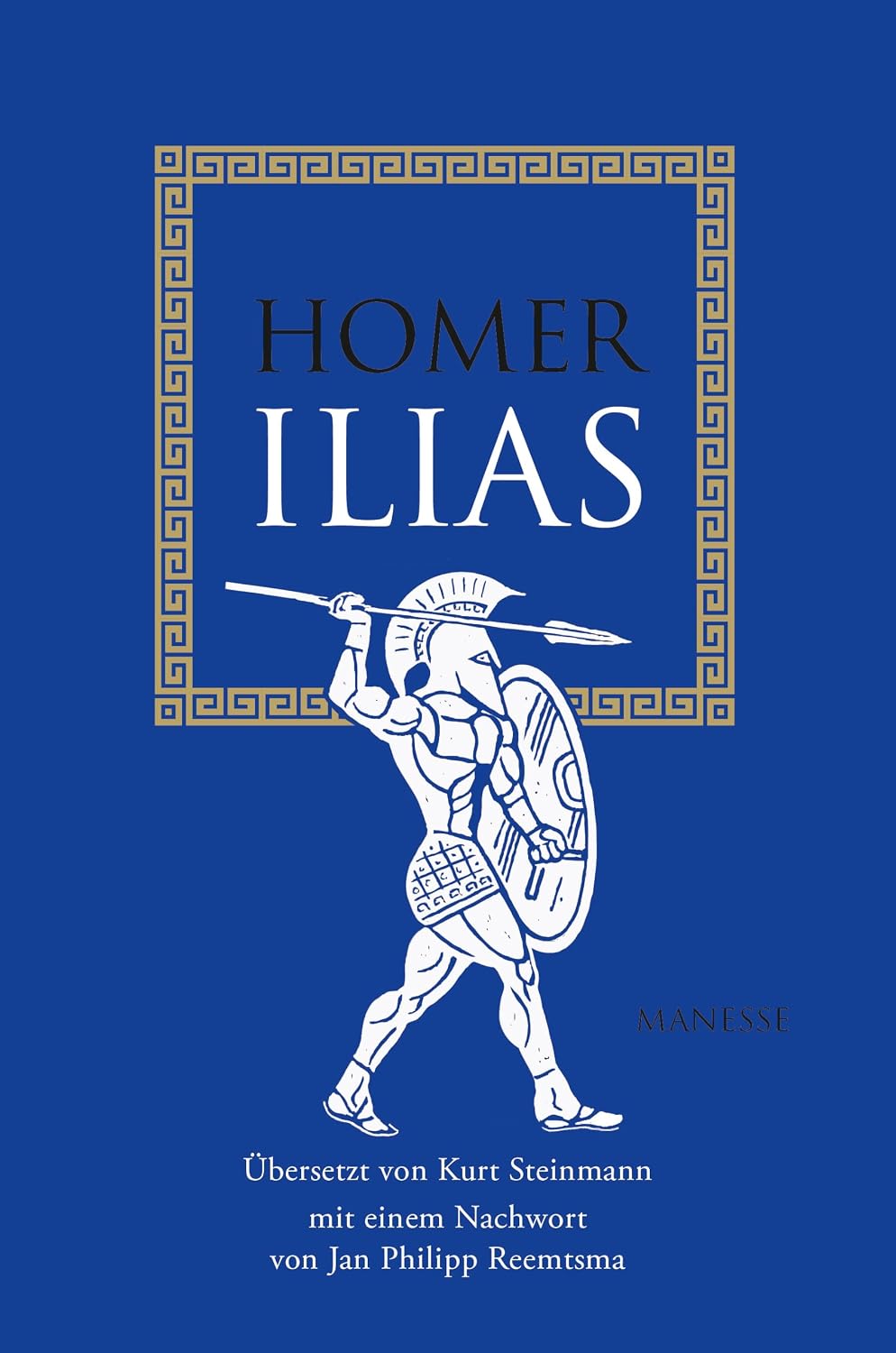 Ilias — Übersetzung von Kurt Steinmann