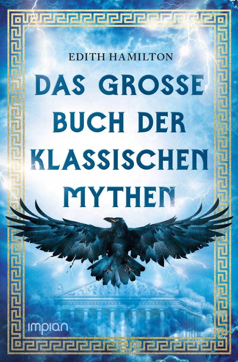 Das große Buch der klassischen Mythen — Elisabeth Liebl