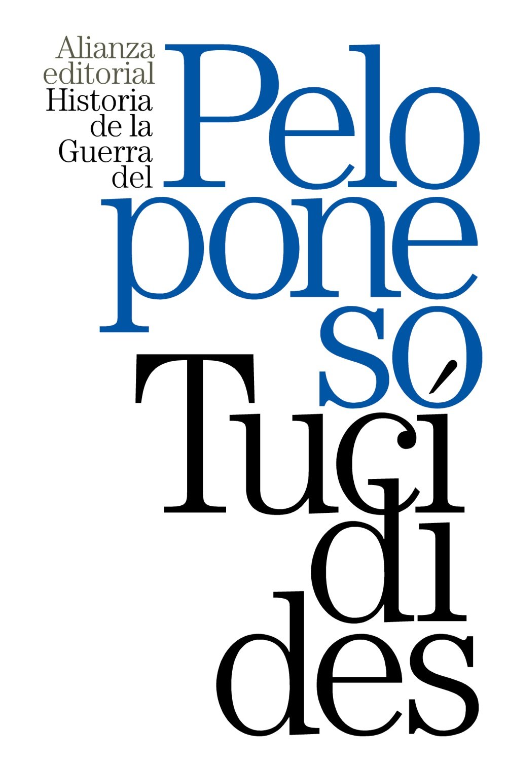 Historia de la guerra del Peloponeso — Antonio Guzmán Guerra