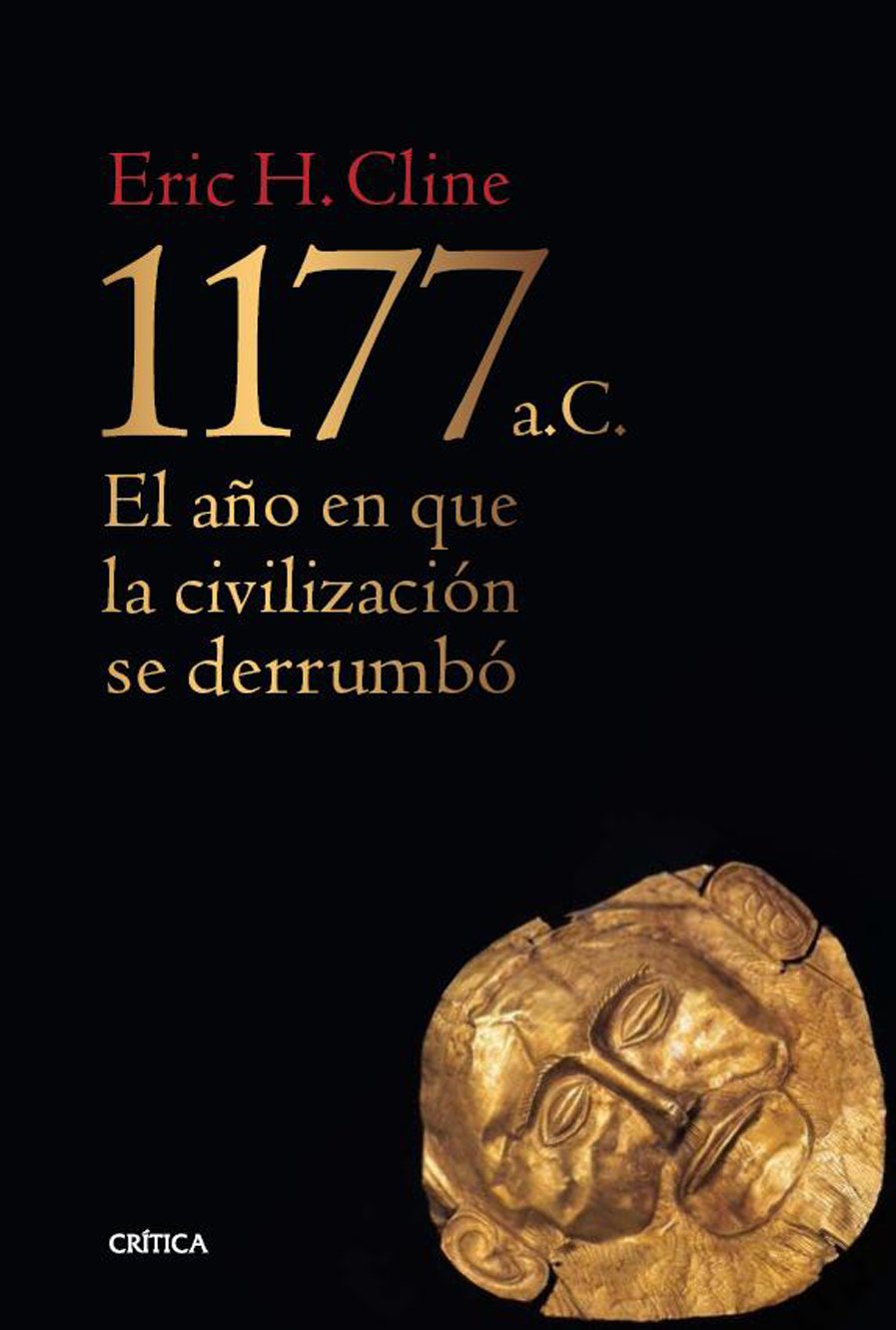 1177 a.C.: el año en que la civilización se derrumbó — David León Gómez