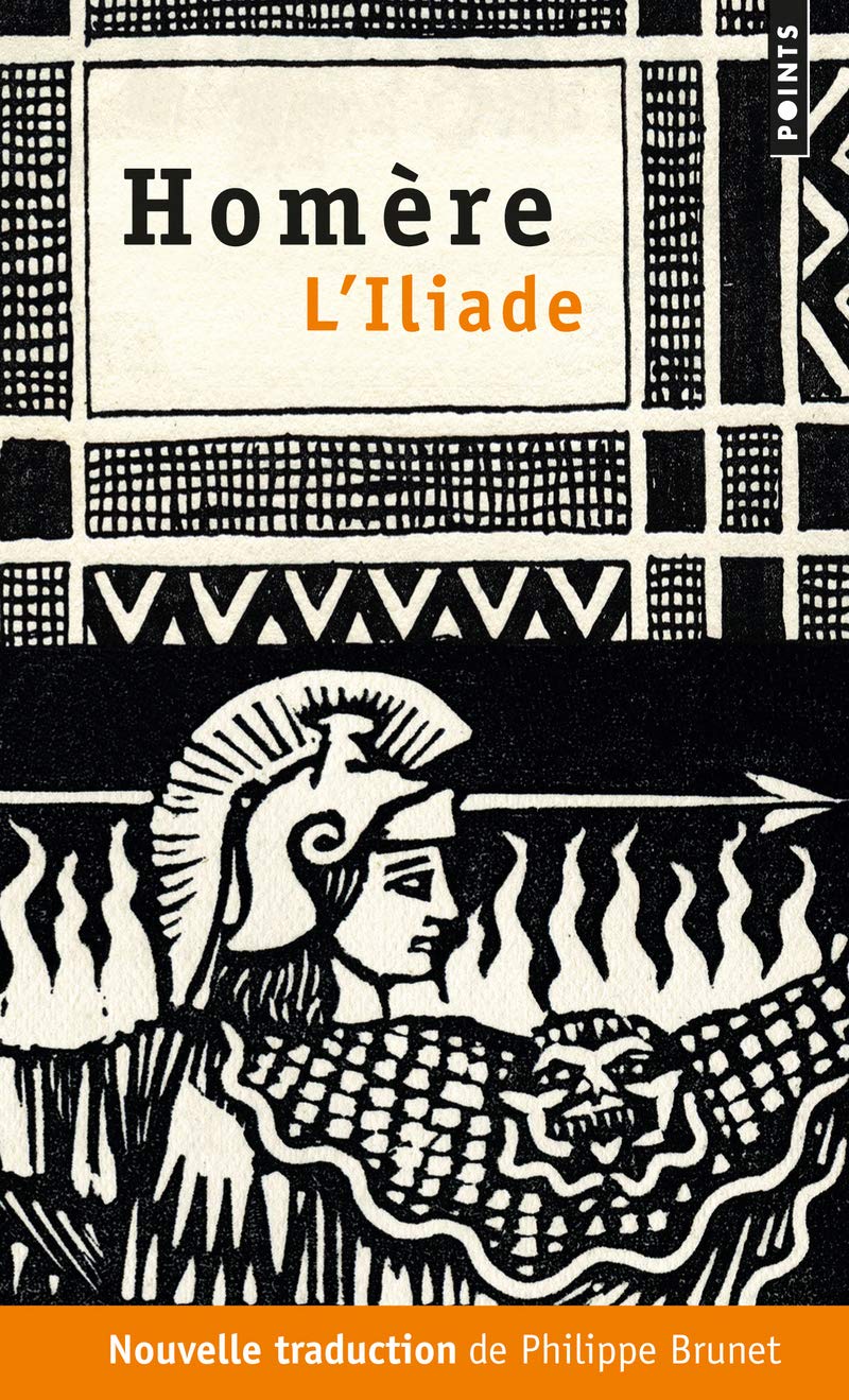 L'Iliade — traduction Philippe Brunet